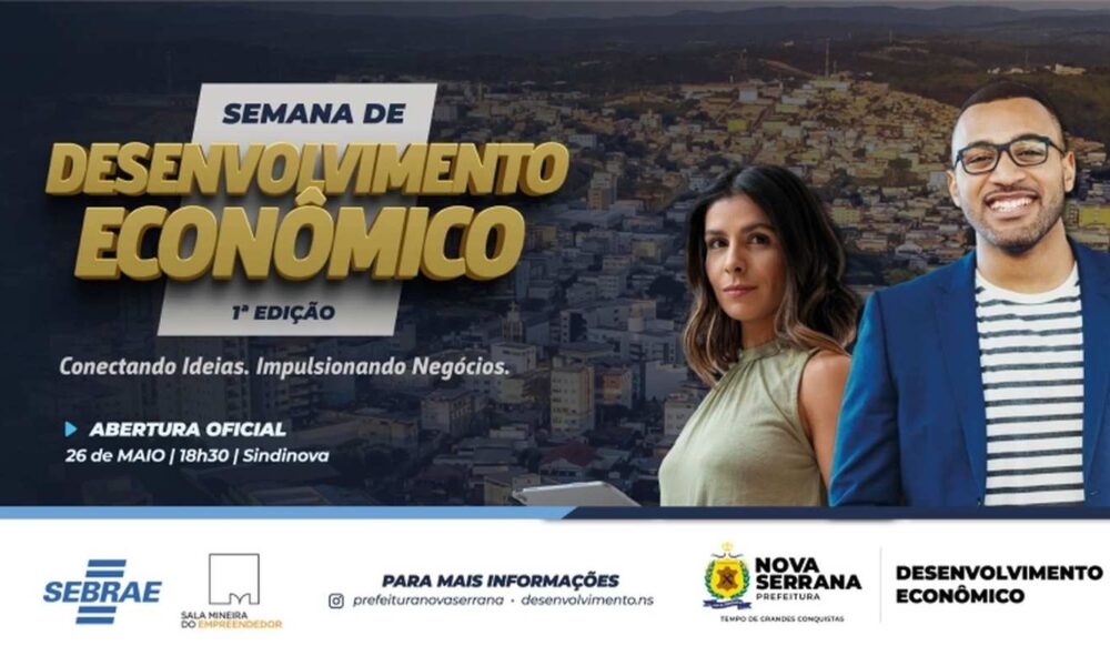 1ª SEMANA DE DESENVOLVIMENTO ECONÔMICO IMPULSIONA O EMPREENDEDORISMO E A INOVAÇÃO EM NOVA SERRANA - Créditos: Prefeitura de Nova Serrana/Divulgação