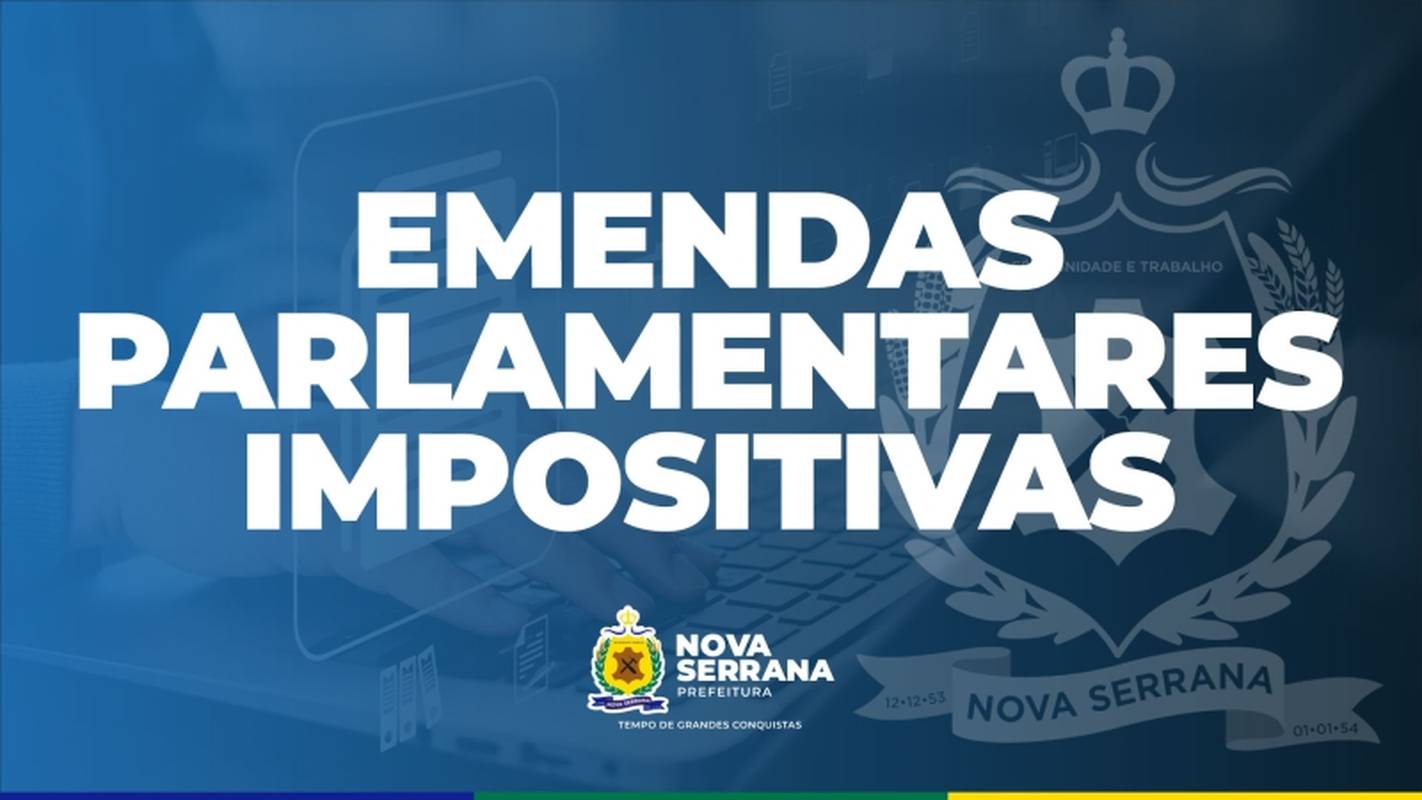 EMENDAS PARLAMENTARES 2025 - Créditos: Prefeitura de Nova Serrana/Divulgação